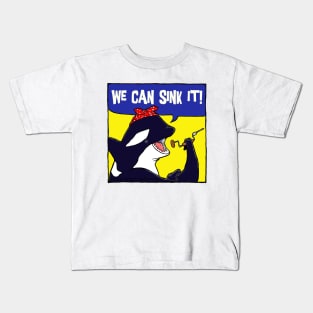 We Can Sink It! Kids T-Shirt